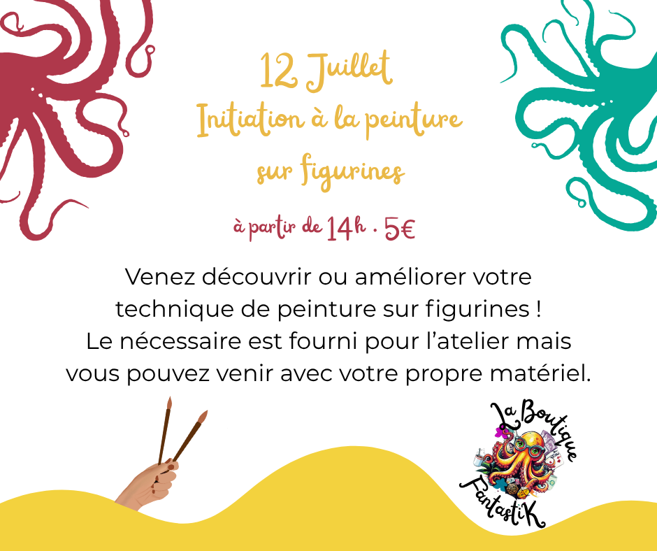 12 Juillet 25 – Peinture sur Figurines